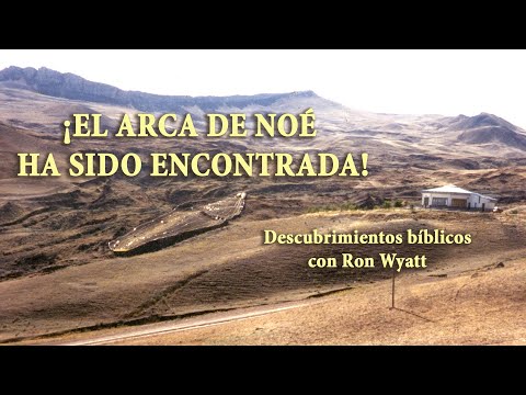 El Arca de Noé (Ron Wyatt)