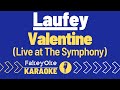 Laufey - Valentine (Live at The Symphony) [Karaoke]