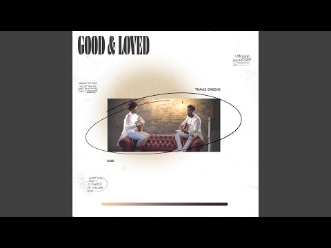 Good & Loved (Stellars 2020)