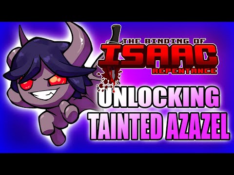 Unlocking Tainted Azazel - Hutts Streams Repentance