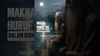 Download lagu Makna Huruf Ba Dalam Bismillah... Rahasia Yang Terlupakan #ilmumakrifat #makrifat #spiritual #tauhid mp3