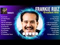 Frankie Ruiz MIX Songs Frankie Ruiz Playlist ️ Frankie Ruiz Greatest Hits