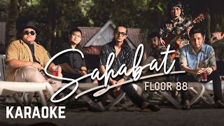 Download lagu Floor 88 Sahabat Karaoke... mp3