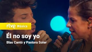 Blas Cantó y Pastora Soler - &quot;Él no soy yo&quot; (Destino Eurovisión)