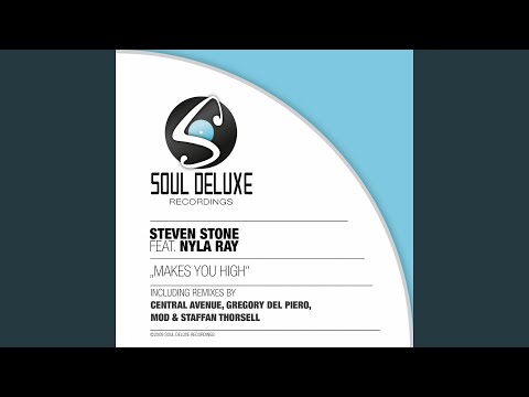 Makes You High (Steven Stone's Classic Remix) (feat. Nyla Ray)