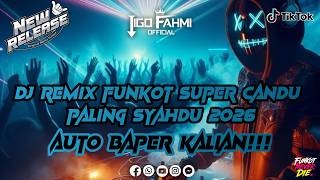 Download lagu DJ REMIX FUNKOT SUPER CANDU PALING SYAHDU 2026 🎧 DJ KU RELA KEHILANGAN NEW 2026 mp3