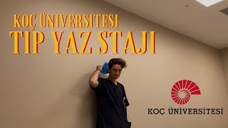 Koç Üniversitesi Hastanesi Gözlemci Stajı Günlükleri
