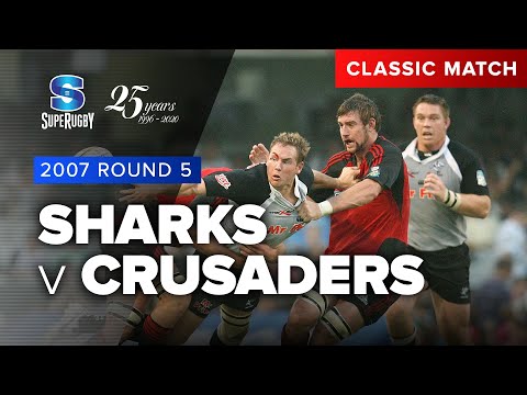 Vodacom Super Rugby Classic Match: Cell C Sharks v Crusaders (2007)
