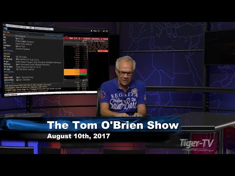 August 10th Daily Stock Market Recap by Tom O'Brien on TFNN   2017