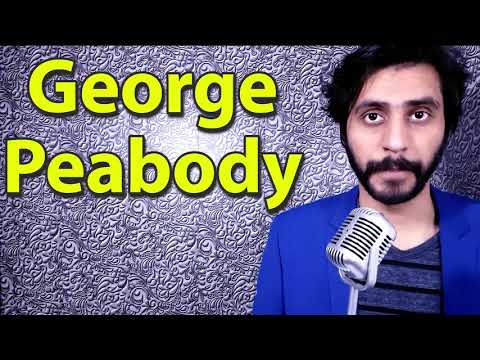 How To Pronounce George Peabody
