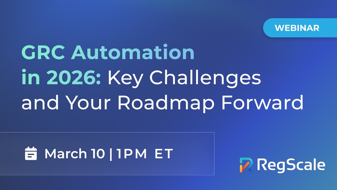 GRC Automation in 2026: Key Challenges and Your Roadmap Forward