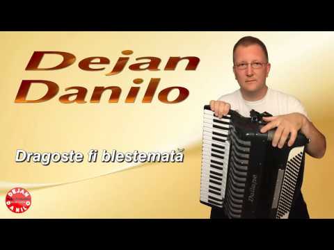 Dejan Danilo // Dragoste fi blestemată