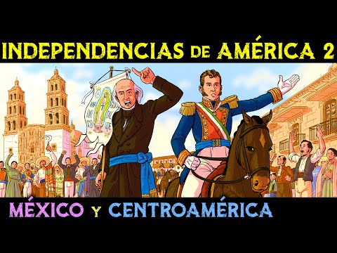INDEPENDENCIA de MÉXICO y de CENTROAMÉRICA 🌎 Miguel Hidalgo e Iturbide 🌎 Independencias América 2