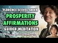 Guided Prosperity Meditation | Inspired from Florence Scovel Shinn Affirmations | Lila Nevillution