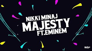 Majesty - Nicki Minaj ft.Eminem (Lyrical) Full Song