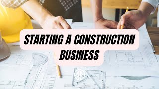 How to Start a Construction Business | Business News SA