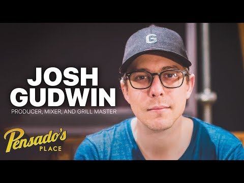 Grammy Award Winning Producer / Mixer / Grill Master, Josh Gudwin - Pensado's Place #385