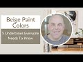 Beige Paint Colors: 5 Undertones Everyone Should Know