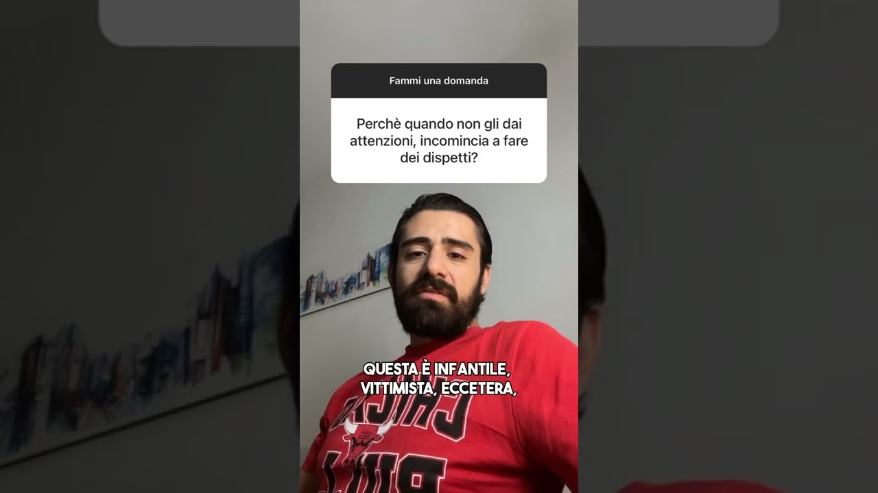 Quando lui ti fa i dispetti