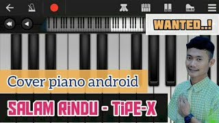 Download lagu Belajar piano lagu Salam Rindu tipe-x Di Hp android mp3 Download lagu Belajar piano lagu Salam Rindu tipe-x Di Hp android mp3