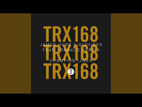 Champion Lover (feat. Frankco Harris) (Extended Mix)
