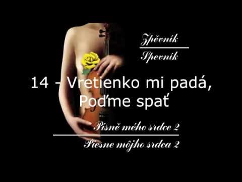 Ľubomír Focko - Písně mého srdce 2 / 14 Vretienko mi padá, Poďme spať
