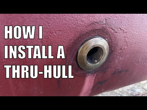How I Install a Thru-Hull on a Boat