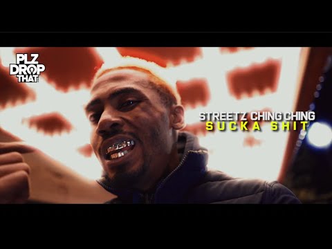 STREETZ CHING CHING - SUCKA SHIT (OFFICIAL MUSIC VIDEO)