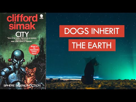 City by Clifford Simak: Humanity Should Be Replaced [Low Spoiler Review]