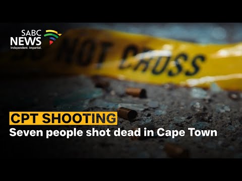 Seven people shot dead in Cape Town