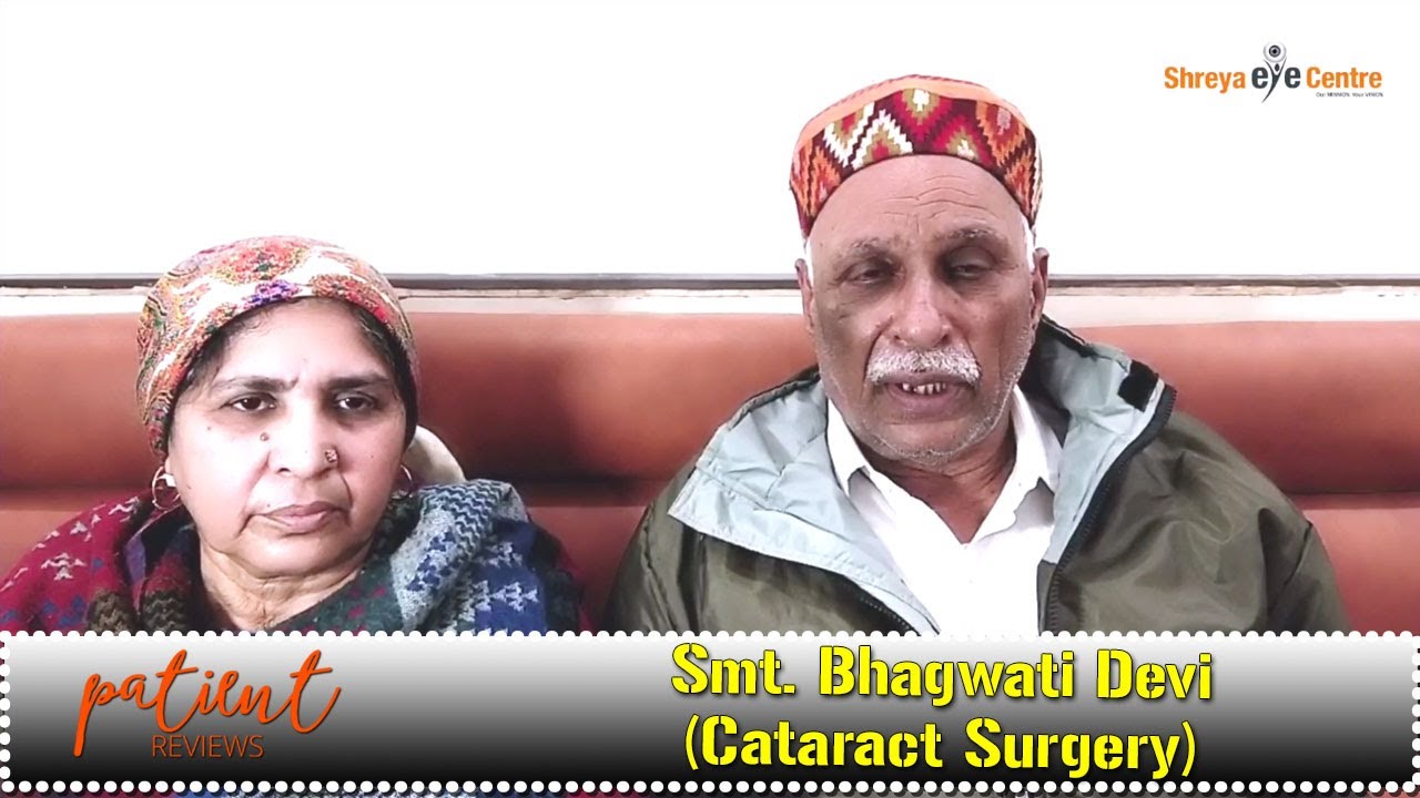 Happy Eye Patient Testimonial | Smt. Bhagwati Devi | Cataract Surgery | Shreya Eye Centre