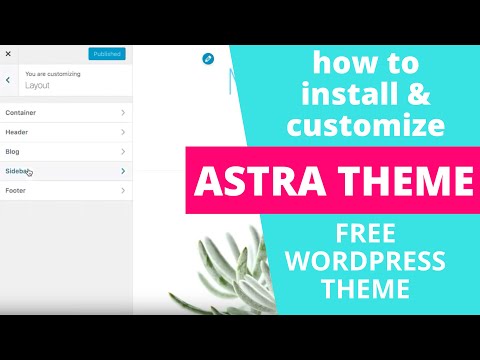 How to Install & Customize the Free Astra WordPress Theme