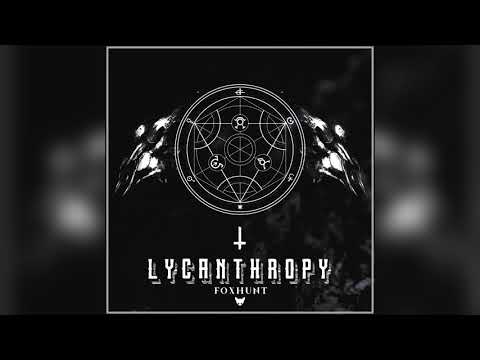 Foxhunt - Lycanthropy