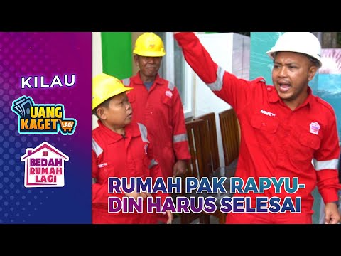 WAKTU MEPET! Bedah Rumah Pak Rapyudin Harus Selesai! | KILAU UANG KAGET & BEDAH RUMAH LAGI PART 8/9