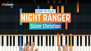 How To Play &quot;Sister Christian&quot; by Night Ranger | HDpiano (Part 1) Piano Tutorial