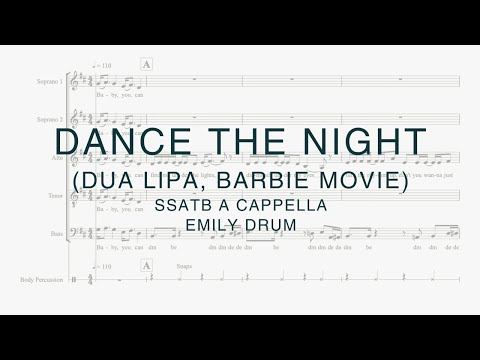 Dance The Night (Dua Lipa, Barbie Movie) - SSATB a cappella, arr. Emily Drum and Maryanne Muglia