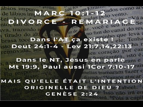 Divorcer, se remarier, répudier son conjoint ? Marc 10:1-12