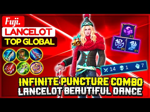 Infinite Puncture Combo, Lancelot Beautiful Dance [ Top Global Lancelot ] Fuji. - Mobile Legends