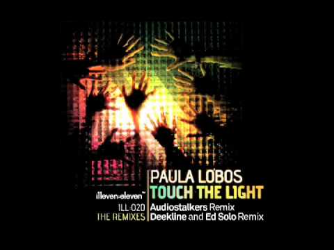 Paula Lobos - Touch The Light (Deekline & Ed Solo Remix)