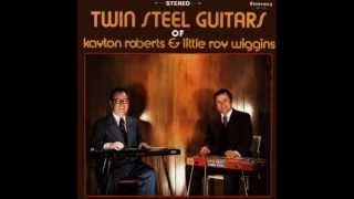 Kayton Roberts &amp; Little Roy Wiggins - Maiden&#39;s Prayer