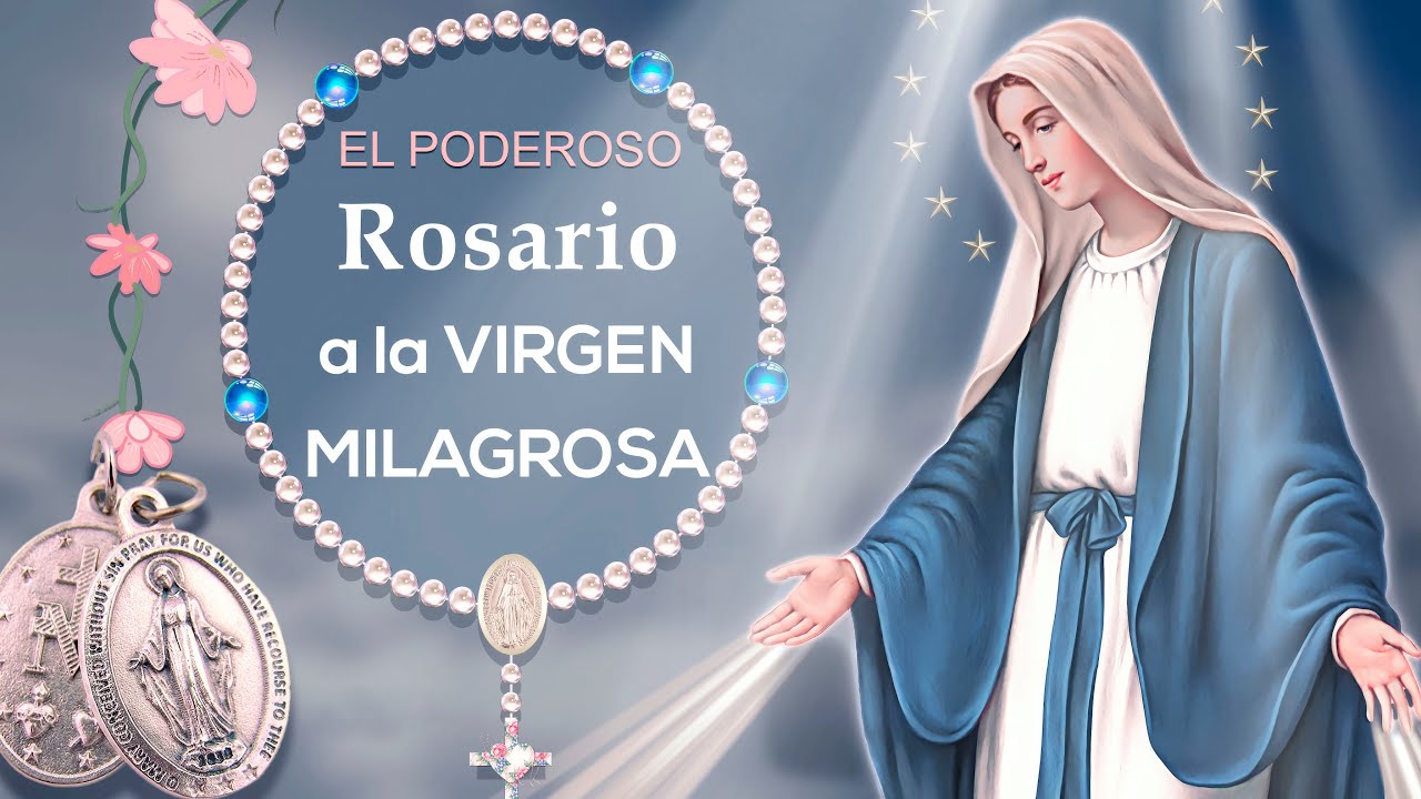 Rosario a la Virgen Milagrosa 2024 🥇 Coronilla de la Medalla Milagrosa💙 Celebración