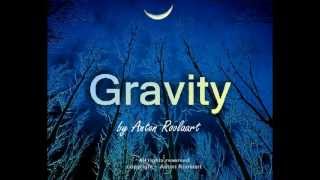 Gravity (with lyrics) by Anton Roolaart