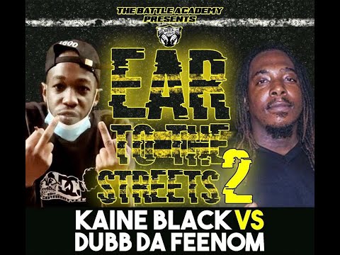 Dubb Da Feenom vs Kaine Black