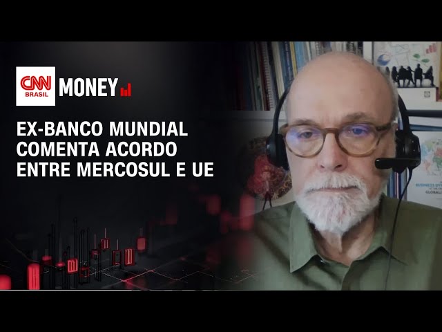 Acordo Mercosul-UE indica apoio contra protecionismo, diz ex-Banco Mundial | MORNING CALL