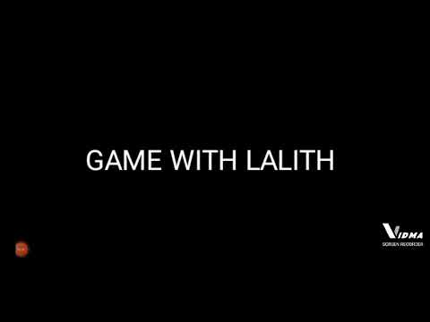 GAME WITH LALITH