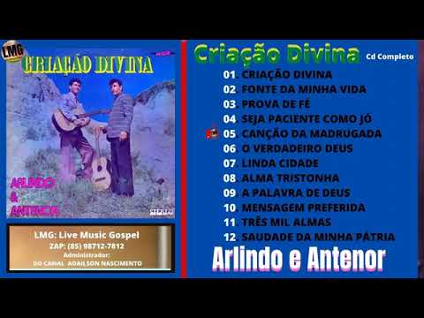 Vamos Ouvir Louvores Antigos ? Arlindo e Antenor Criação Divina LP Completo SL 150:6
