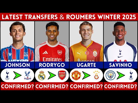 🚨 LATEST CONFIRMED TRANSFER NEWS AND RUMOURS WINTER 2026 | JOHNSON, RODRYGO, SAVINHO, UGARTE.....