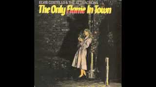 Elvis Costello And The Attractions - The Only Flame In Town (Live)