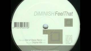 Diminish - Feel That (Original Mix)