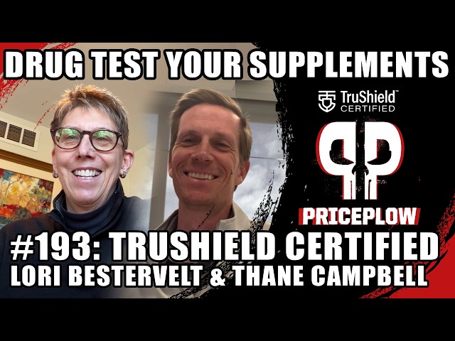 Banned Substance Supplement Testing From SARMs to Peptides: TruShield Certified | Episode 193